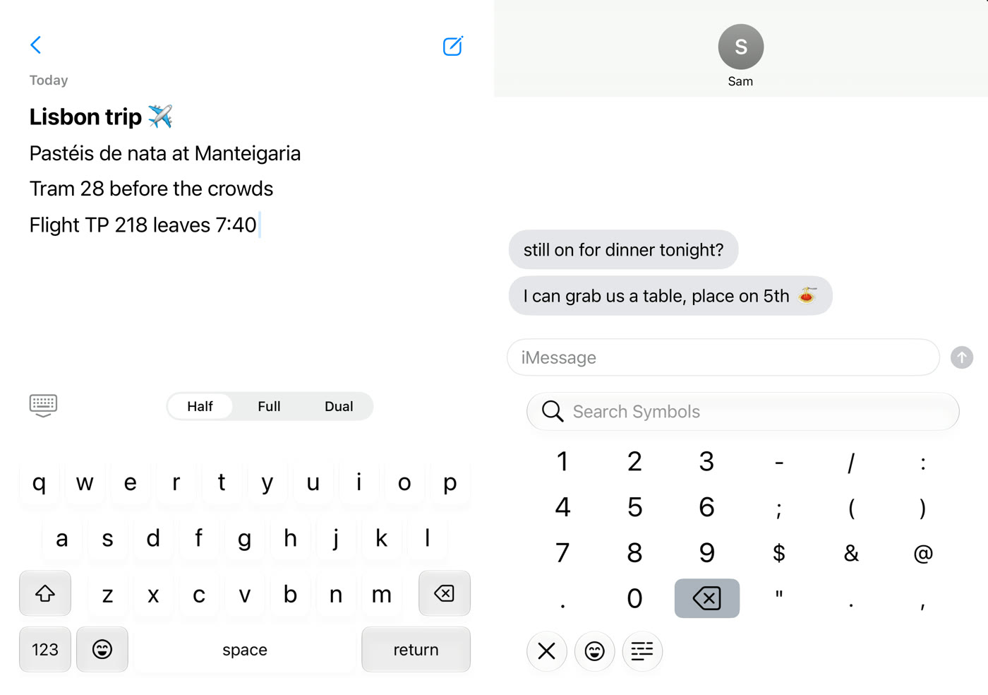 Keys on the left half, a big number pad and symbols on the right: “Flight TP 218 leaves 7:40” typed in Notes.